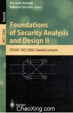 Lecture Notes in Computer <em>Science</em> 2946 Foundations of Security Analysis and Design II FOSAD 2001/200