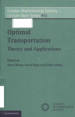 Optimal tran<em>s</em>portation: theory and application<em>s</em>