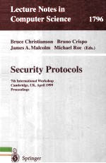 <em>Lecture</em> <em>Notes</em> <em>in</em> <em>Computer</em> <em>Science</em> 1796 Security Pro<em>to</em>cols <em>7th</em> <em>In</em>ternational Workshop
