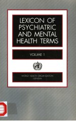 LEXICON <em>OF</em> PSYCHIATRIC AND MENTAL HEALTH TERMS <em>VOLUME</em> 1