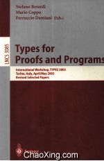 <em>Lecture</em> <em>Notes</em> <em>in</em> <em>Computer</em> <em>Science</em> 3085 Types for Pro<em>of</em>s <em>and</em> Programs <em>In</em>ternational Workshop