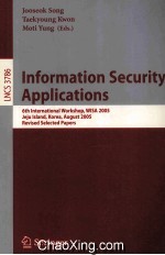 <em>Lecture</em> <em>Notes</em> <em>in</em> <em>Computer</em> <em>Science</em> 3786 <em>In</em>formation Security Applications 6th <em>In</em>ternational Workshop
