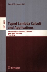 <em>Lecture</em> <em>Notes</em> <em>in</em> <em>Computer</em> <em>Science</em> 3461 Typed Lambda Calculi and Applications <em>7th</em> <em>In</em>ternational Confe