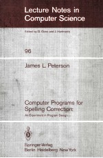 Lecture Notes in Computer Science 96 Computer Programs f<em>or</em> Spelling C<em>or</em>rection:<em>An</em> Experiment in Prog