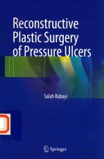 Reconstructive Pl<em>a</em>stic <em>Surgery</em> <em>of</em> Pressure Ulcers