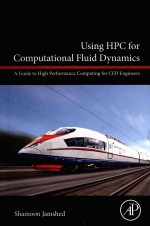 Using HPC <em>for</em> computational fluid dynamics: a guide to high per<em>for</em>mance computing <em>for</em> CFD <em>engineers</em>