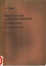 BASIC EXERCISES <em>IN</em> IMMUNOCHEMISTRY A <em>LABORATORY</em> <em><em>MAN</em>UAL</em>  SECOND REVISED AND ENLARGED <em>EDITION</em>