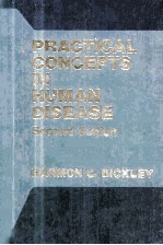 <em>PRACTICAL</em> CONCEPTS IN HUMAN DISEASE <em>SECOND</em> <em>EDITION</em>