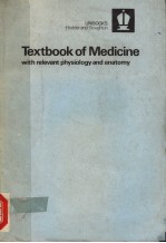 TEXTBOOK OF MEDICINE <em>WITH</em> RELEVANT PHYSIOLOGY <em>AND</em> ANATOMY