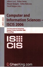 <em>Lecture</em> <em>Notes</em> <em>in</em> <em>Computer</em> <em>Science</em> 4263 <em>Computer</em> <em>and</em> <em>In</em>formation <em>Science</em>s-ISCIS 2006 21th <em>In</em>ternation
