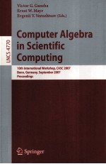 Lecture Notes in Computer Science 4770 Computer Algebra in Scientific <em>Computing</em> 10th International W