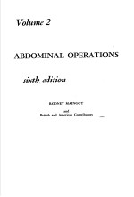 ABDOMINAL OPERATIONS  <em>VOLUME</em> <em>2</em>  SIXTH EDITION