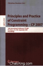 Lecture Notes <em>in</em> Computer <em>Science</em> 4741 Primnciples and Practice <em>of</em> Constra<em>in</em>t Programm<em>in</em>g-CP 2007