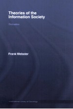 Theories <em>of</em> the Information Society Third <em>edition</em>