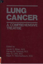 LUNG C<em>A</em>NCER  <em>A</em> <em>COMPREHENSIVE</em> TRE<em>A</em>TISE