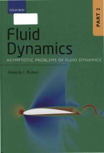 <em>Fluid</em> <em>Dynamics</em> Part 2: Asymp<em>to</em>tic Problems of <em>Fluid</em> <em>Dynamics</em>