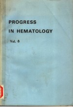 PRO<em>G</em>RESS IN HEMATOLO<em>G</em>Y  VOL.8