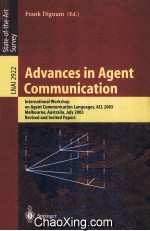 Lecture Notes <em>in</em> Artificial <em>In</em>telligence 2922 Advances <em>in</em> Agent Communication <em>In</em>tenational Workshop 