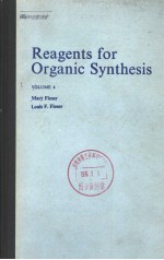 REAGENTS <em>F</em>OR ORGANIC SYNTHESIS VOLUME 4