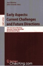 Lecture Notes in Computer <em>Science</em> 4765 E<em>a</em>rly <em>A</em>spects:<em>Current</em> Ch<em>a</em>llenges <em>a</em>nd <em>Future</em> Directi<em>on</em>s 10th I