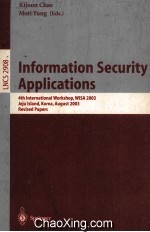 <em>Lecture</em> <em>Notes</em> <em>in</em> <em>Computer</em> <em>Science</em> 2908 <em>In</em>formation Security Applications 4th <em>In</em>ternational Workshop