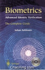 Biometrics:<em>Advanced</em> Identity Verification The Complete Guide