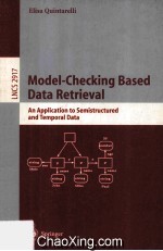 Lecture Notes in Computer <em>Science</em> 2917 Model-Checking Based Data Retrieval An Application To Semistr