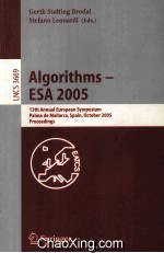 Le<em>c</em>ture Notes <em>in</em> <em>C</em>omputer S<em>c</em>ien<em>c</em>e 3669 <em>Algorithms</em>-ESA 200<em>5</em> 13th Annual European Symposium