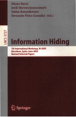 <em>Lecture</em> <em>Notes</em> <em>in</em> <em>Computer</em> <em>Science</em> 3727 <em>In</em>formation Hid<em>in</em>g <em>7th</em> <em>In</em>ternational Workshop