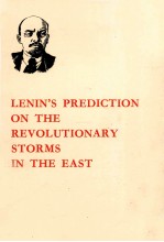 LENIN'S <em>PREDICTION</em> ON THE REVOLUTIONARY STORMS IN THR EAST