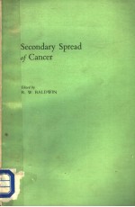 SECONDAR<em>Y </em>SPREAD OF CANCER