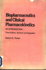 BIOPHARMACEUTICS AND CLINICAL PHARMACOKINETICS AN <em>INTRODUCTION</em> <em>THIRD</em> <em>EDITION</em>