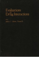 EVALUATIONS <em>OF</em> <em>DRUG</em> INTERACTIONS