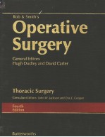 RO<em>B</em> & SMIT<em>H</em>'S OPERATIVE SURGERY T<em>H</em>ORA<em>C</em>I<em>C</em> SURGERY FOURT<em>H</em> EDITION