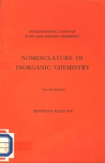 <em>IN</em>TERNATIONAL UNION OF PURE AND APPLIED CHEMISTRY  NOMENCLATURE OF <em>IN</em>ORGANIC CHEMISTRY <em>SECOND</em> EDITIO