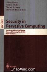 <em>Lecture</em> <em>Notes</em> <em>in</em> <em>Computer</em> <em>Science</em> 3450 Security <em>in</em> Pervasive Comput<em>in</em>g <em>Second</em> <em>In</em>ternational Conferen