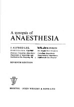 A SYNOPSIS <em>OF</em> ANAESTHESIA  SEVENTH <em>EDITION</em>