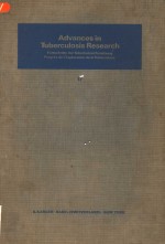 A<em>D</em>VANCES <em>IN</em> TUBERCULOSIS RESEARCH  FORTSCHRITTE <em>D</em>ER TUBERKULOSEFORSCHUNG PROGRES <em>D</em>E I'EXPLORATION <em>D</em>E