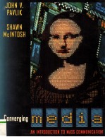 CONVERGING MEDIA AN INTRODUCTION <em>TO</em> MASS <em>COMMUNICATION</em>