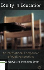 Equity <em>in</em> Education An <em>In</em>ternational Comparison <em>of</em> Pupil Perspectives