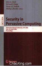 Lecture Notes <em>in</em> Computer Science 3934 Security <em>in</em> Pervasive Comput<em>in</em>g Third <em>In</em>ternational Conferenc