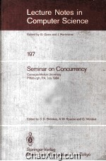 Lecture Notes in Computer <em>Science</em> 197 Seminar on Concurrency Carnegie-Mellon University Pittsburgh