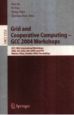 Lecture Notes in Computer <em>Science</em> 3252 Grid and Cooperative Computing-GCC 2004 Workshops GCC 2004 In
