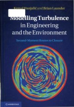 Modelling turbulence in <em>engineering</em> and the environment: second-moment routes to closure