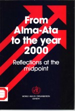 FROM ALMA-ATA TO <em>THE</em> YEAR 2000:REFLECTION<em>S</em> AT <em>THE</em> MIDPOINT