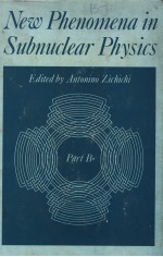 NEW PHENOMENA IN SUB<em>NUCLEAR</em> <em>PHYSICS</em>  PART B