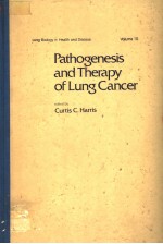 PATHOGENESIS AND THERAPY <em>OF</em> LUNG CANCER  <em>VOLUME</em> 10