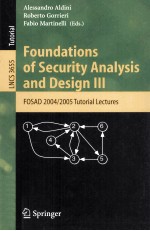 Lecture Notes in Computer <em>Science</em> 3655 Foundations of Security Analysis and Design III FOSAD 2004/20