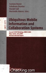<em>Lecture</em> <em>Notes</em> <em>in</em> <em>Computer</em> <em>Science</em> 3272 Ubiquitous Mobile <em>In</em>formation <em>and</em> Collaboration Systems Secon