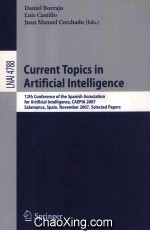 Lecture Notes in <em>Artificial</em> <em>Intelligence</em> 4788 Current Topics in <em>Artificial</em> <em>Intelligence</em> 12th Confere